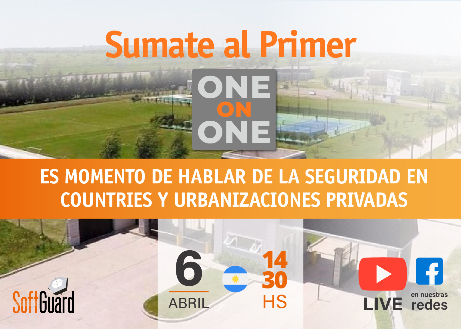 ONE ON ONE - EPISODIO 1:  SEGURIDAD EN COUNTRIES Y URBANIZACIONES PRIVADAS