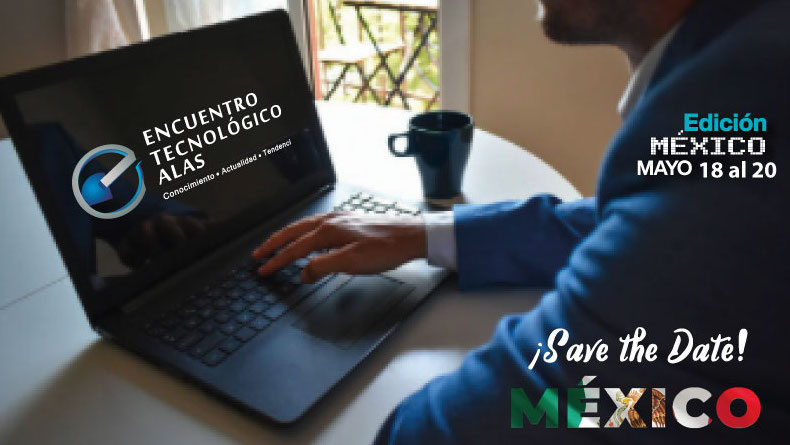 ENCUENTRO TECNOLÓGICO ALAS MÉXICO