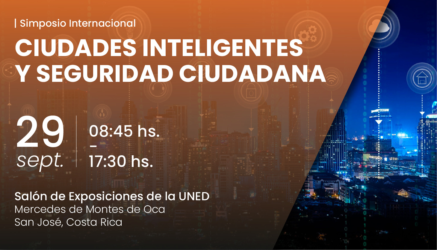 SIMPOSIO INTERNACIONAL: CIUDADES INTELIGENTES Y SEGURIDAD CIUDADANA 