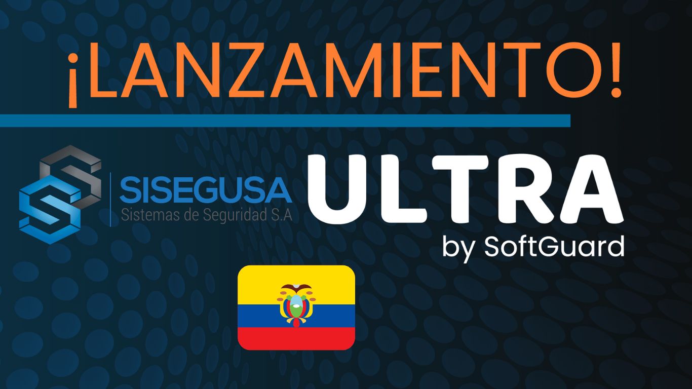 SISEGUSA Y SOFTGUARD PRESENTAN ULTRA, EL SERVICIO DE MONITOREO PARA CRECER SIN LÍMITES