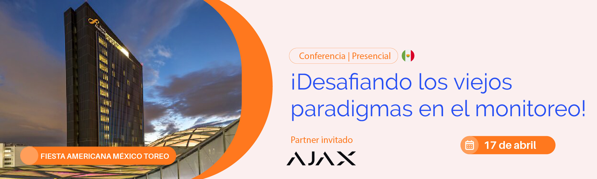  DESAFIANDO LOS VIEJOS PARADIGMAS EN EL MONITOREO- CONFERENCIA EN MEXICO