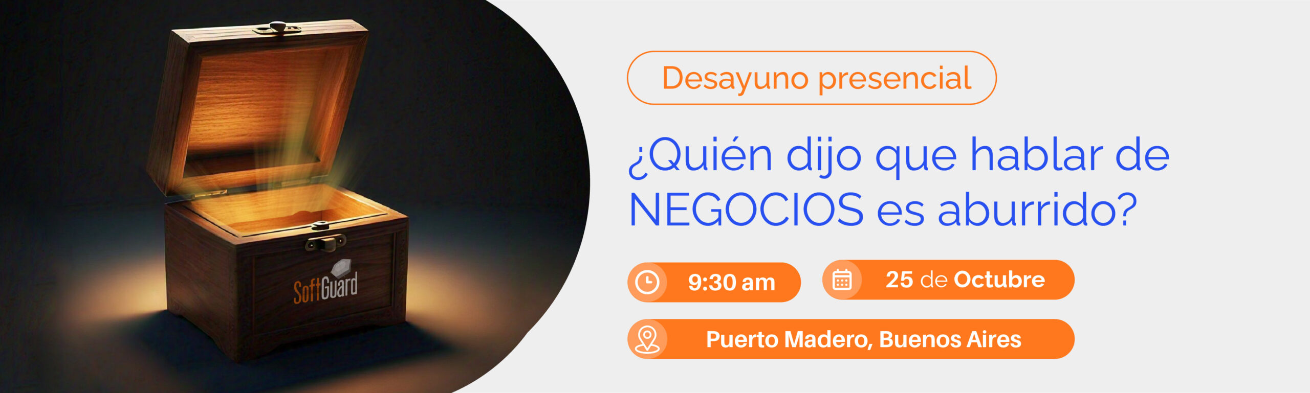 DESAYUNO PRESENCIAL PUERTO MADERO, 25 DE OCTUBRE - ¿QUIÉN DIJO QUE HABLAR DE NEGOCIOS ES ABURRIDO?