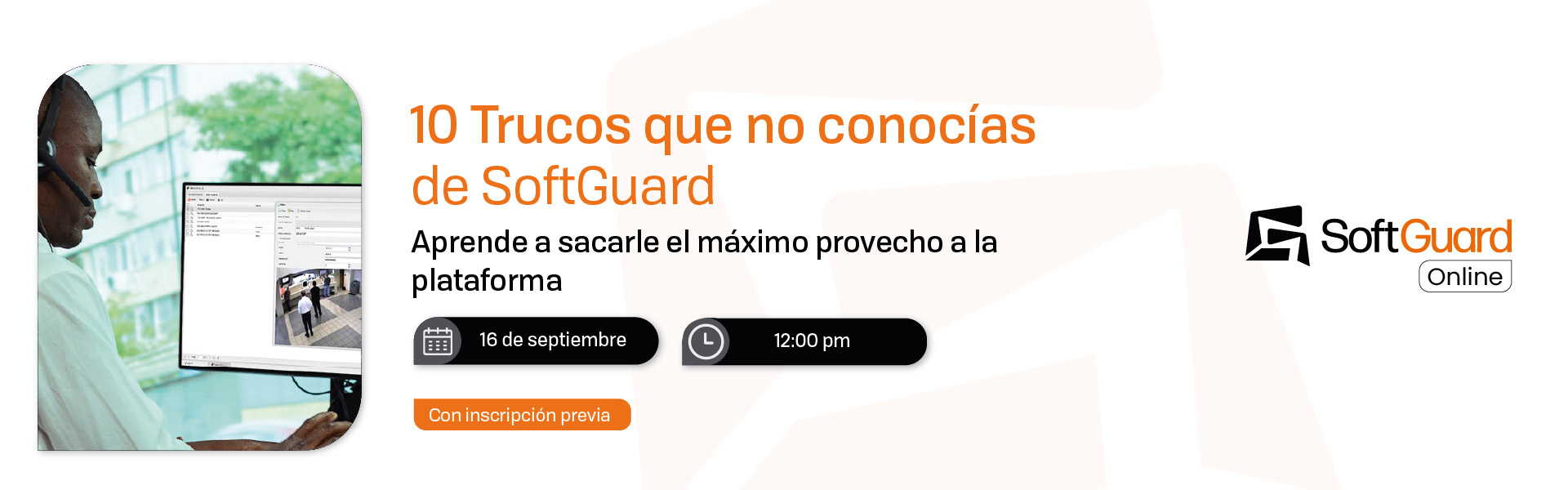 TALLER LIVE 10 TRUCOS QUE NO CONOCIAS DE SOFTGUARD