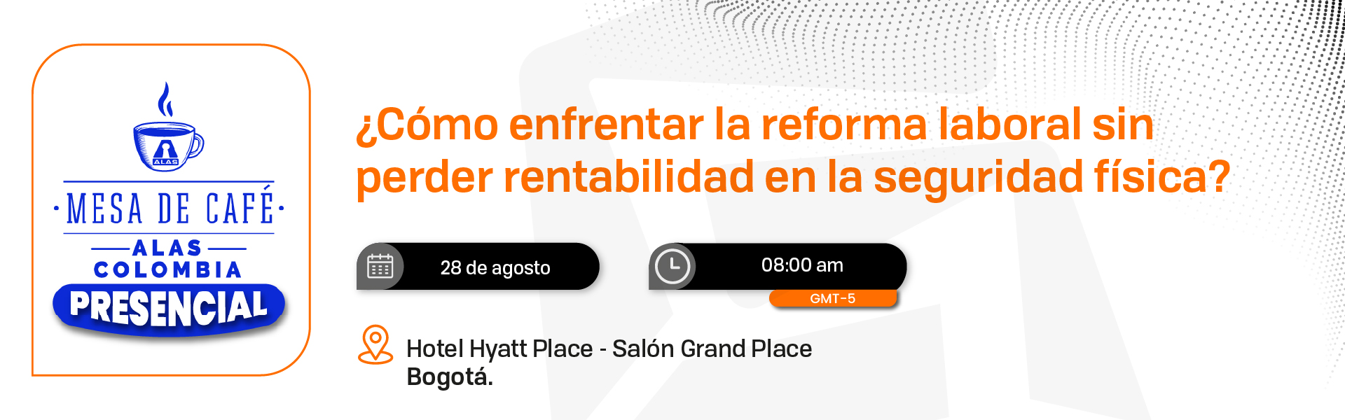 TRANSFORMA LOS DESAFIOS DE LA REFORMA LABORAL EN SEGURIDAD INTELIGENTE