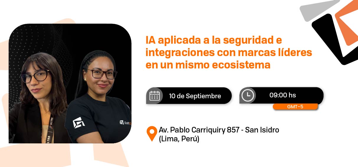 IA APLICADA A LA SEGURIDAD E INTEGRACIONES CON MARCAS LIDERES EN UN MISMO ECOSISTEMA 