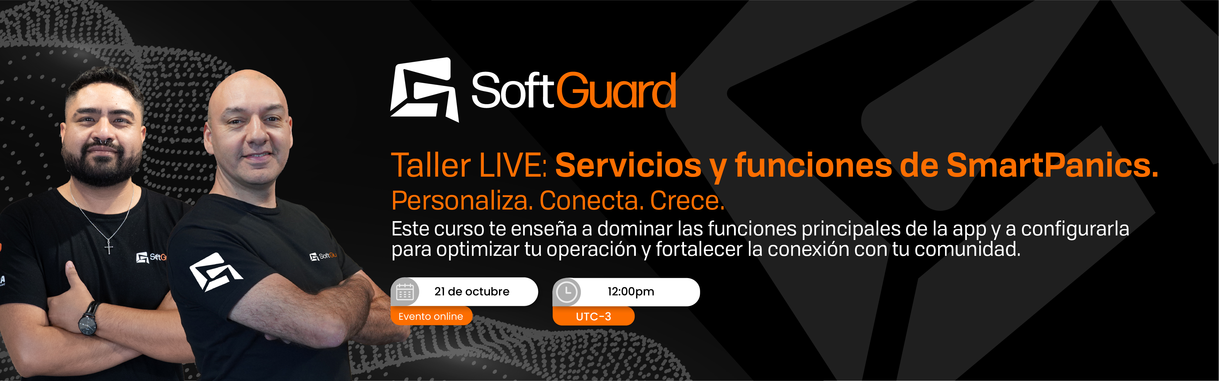 TALLER LIVE SERVICIOS Y FUNCIONES DE SMARTPANICS. PERSONALIZA. CONECTA. CRECE