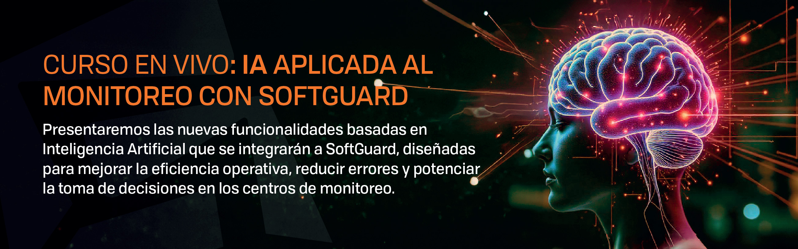 CURSO EN VIVO: IA APLICADA AL MONITOREO CON SOFTGUARD