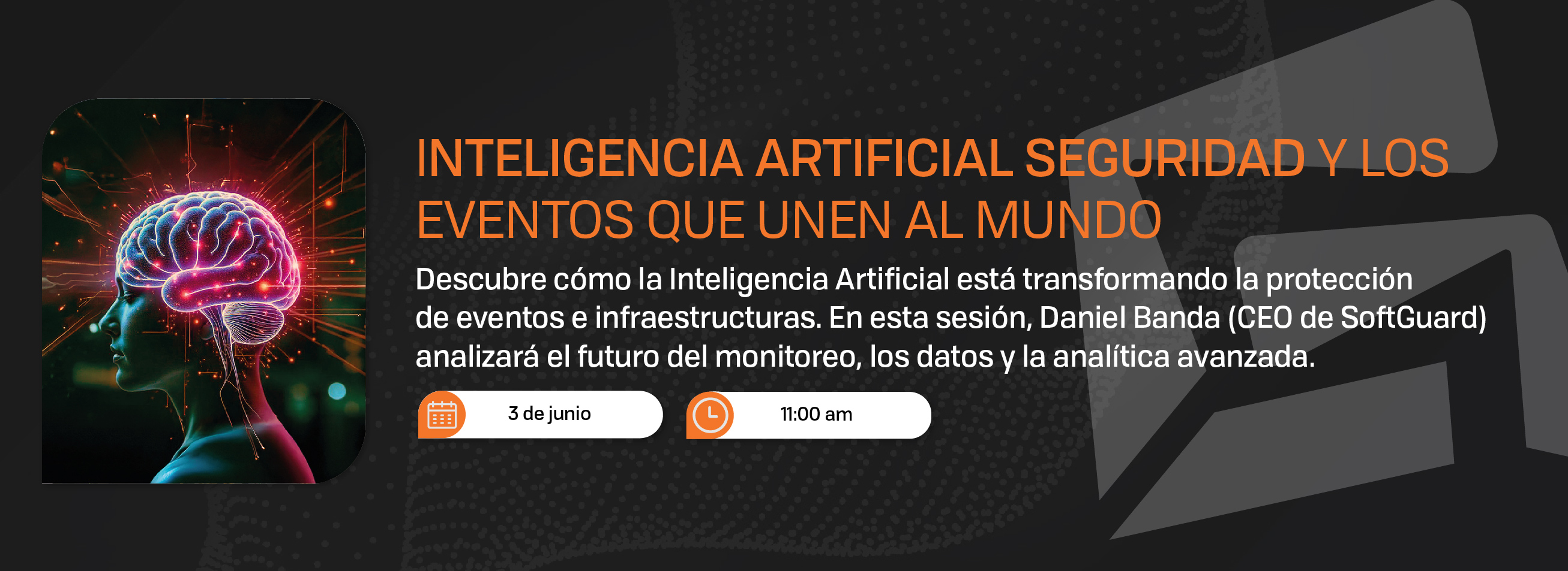 INTELIGENCIA ARTIFICIAL SEGURIDAD Y LOS EVENTOS QUE UNEN AL MUNDO