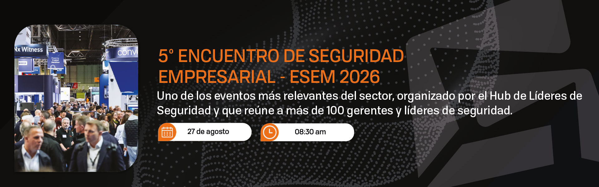 5TO ENCUENTRO DE SEGURIDAD EMPRESARIAL - ESEM 2026 