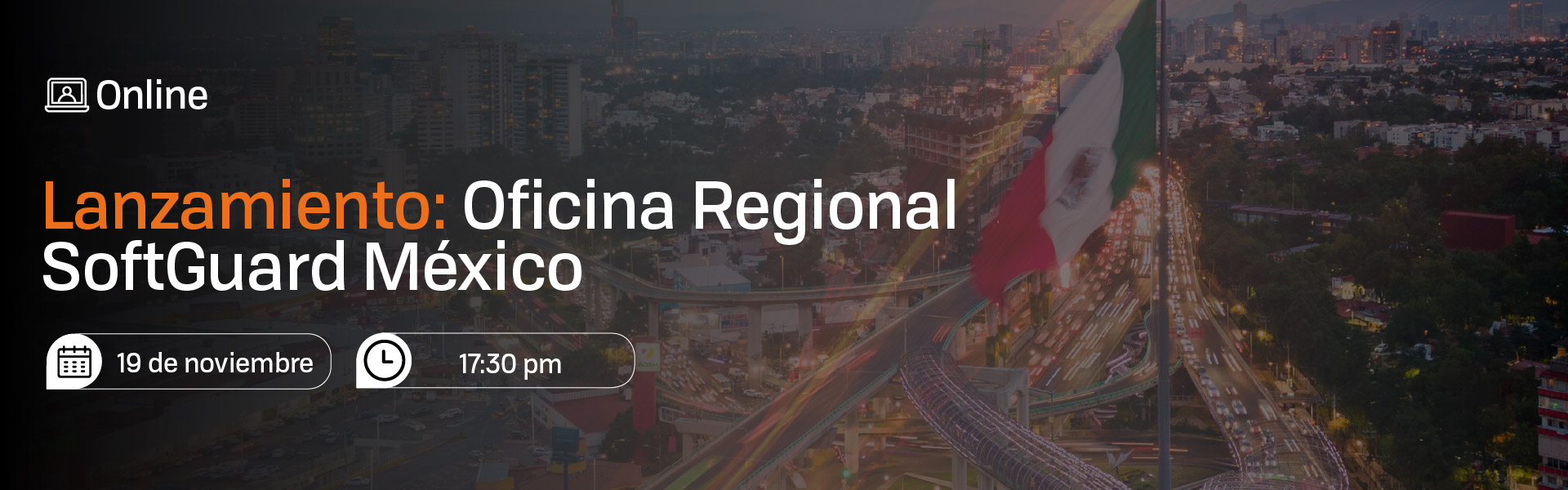 LANZAMIENTO DE LA OFICINA REGIONAL SOFTGUARD MEXICO